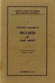 Giovanni Acquaderni ricordi ai suoi amici