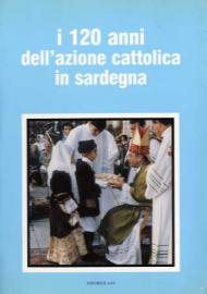 I 120 anni dell'Azione cattolica in Sardegna