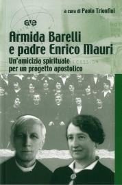 Armida Barelli e padre Enrico Mauri